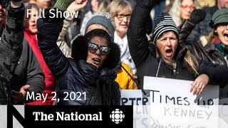 CBC News: The National | Alberta’s COVID-19 surge; Dragon leaves the den | May 2, 2021