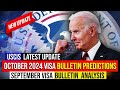 October 2024 Visa Bulletin Predictions : September Visa Bulletin Results & Analysis | USCIS