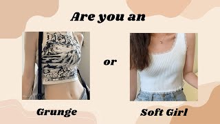 Are you an Grunge or Soft Girl ? Aesthetic Quiz 2023🖤🌸✨