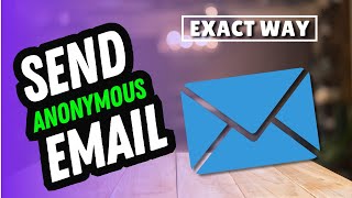 How to send anonymous email