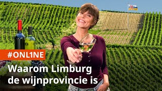 Waarom Limburg dé wijnprovincie van Nederland is 🍷 | ONLINE