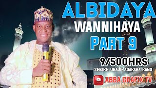 Kissar annabi Nuhu karatun 500hrs Albidaya kashi na 9 daga Sheikh Ubale Adakawa Kano