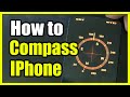 How to Use the Compass on your IPhone (Fast Tutorial)