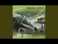 Magic Love