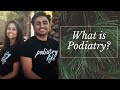 What is Podiatry?