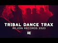 Rejoin Records : Tribal Dance Trax 2023 (DJ-Mix)