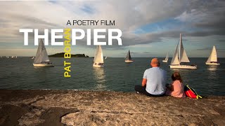 The Pier: Pat Boran's poetry film from the East Pier, Howth, Co. Dublin, Ireland