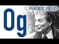 Oganesson - Periodic Table of Videos