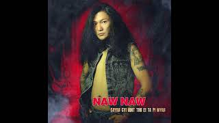 🎸သစ္စာဖောက် Tit Sar Phauk @ နောနော် Naw Naw 🎸