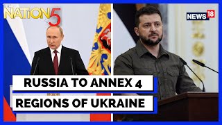 Russia Vs Ukraine War Update | Russia To Formally Annex 4 Occupied Regions of Ukraine | English New