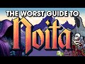 The Worst Guide To Noita