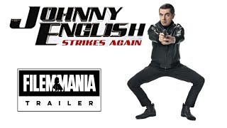 JOHNNY ENGLISH STRIKES AGAIN Trailer Rasmi (2018) HD