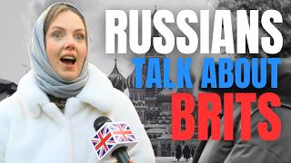 Russians Expose What They Really Think About British (Street Interviews)