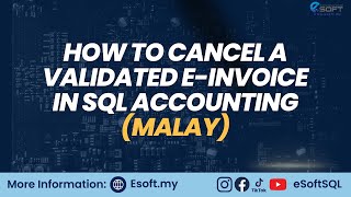 How to Cancel a Validated E-Invoice in SQL Accounting (Malay)