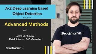 A-Z Deep Learning Based Object Detection: Advanced Methods (4 of 4)