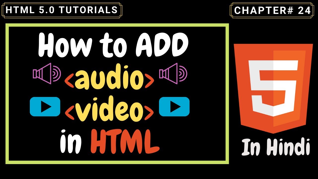 How To Insert Video And Audio In HTML | Add Video And Audio Into A ...