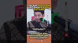 Islam adalah Agama Kasih Sayang - Rumaysho TV