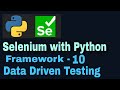 Selenium with Python hybrid framework Tutorial 10 : Data Driven Testing