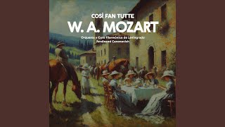 Così fan tutte, K. 588: Overture