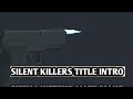 Title intro from silent killers | Silent killers promo | YouTube channel promo | Silent killers