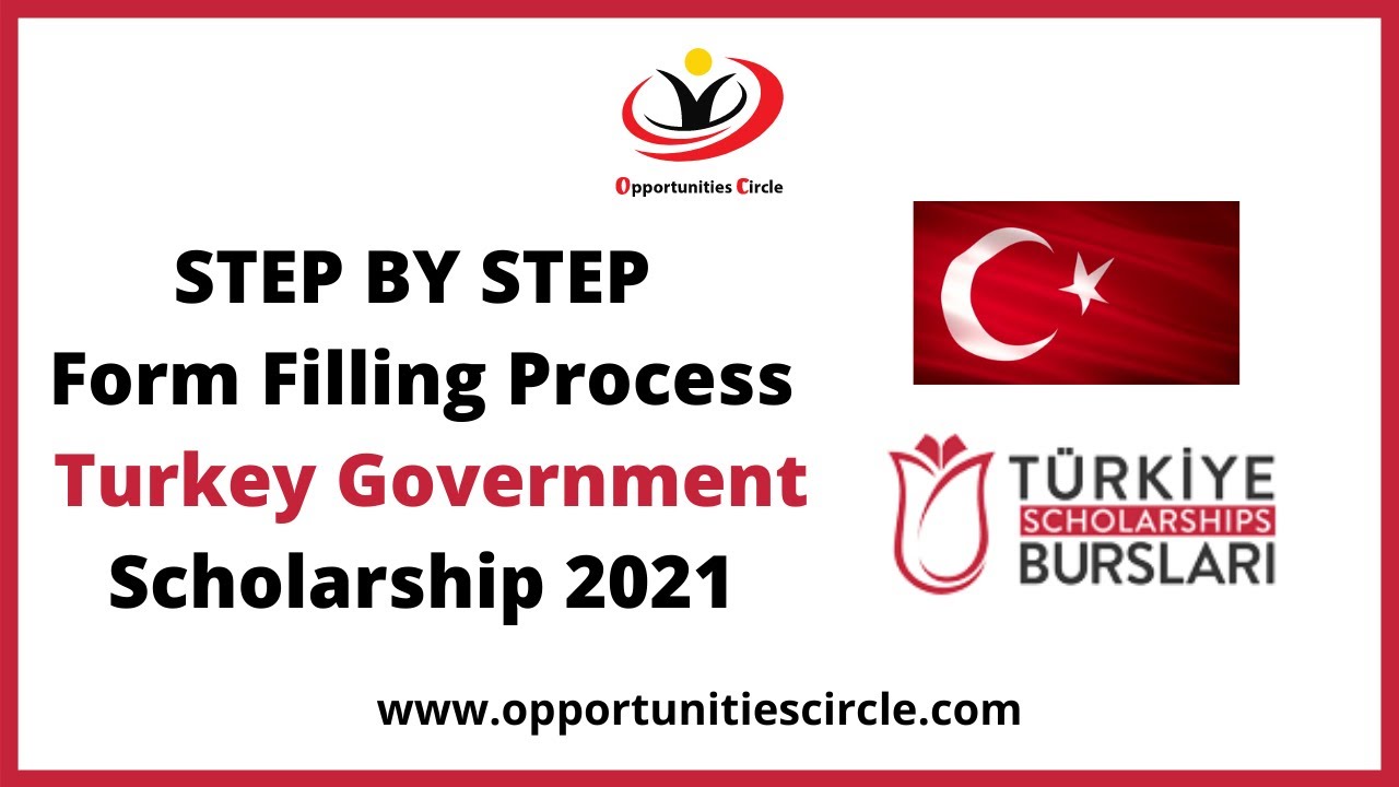 How To Apply For Turkey Government Scholarship 2023 | Step By Step Form ...