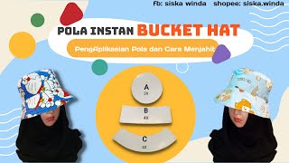 Pola Instan Bucket hat (PengAplikasian Pola dan Cara Menjahitnya)