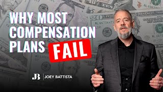 Why Most Compensation Plans Fail and How to Structure One That Actually Works