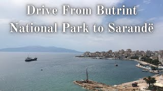 Driving Back to Sarandë From Butrint National Park