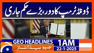 Donald Trump era, big order issued | Geo News 1 AM Headlines (Jan 22, 2025)