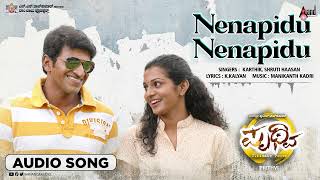 Nenapidu | Audio song | Prithvi | Puneeth Rajkumar || Parvathi Menon || Manikanth Kadri
