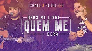 Israel e Rodolffo - Deus Me Livre Quem Me Dera (Onde a Saudade Mora) [Vídeo Ofic