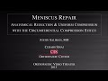 Why Repair and Why Circumferential | Justin Saliman, MD