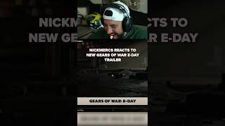 Nickmercs reacts to Gears of War E-Day trailer!