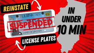 Reinstate Your Suspended License Plates in Illinois - 5 EASY STEPS