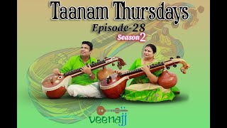 TAANAM THURSDAYS- Gorakhkalyan \u0026 Darbarikanada