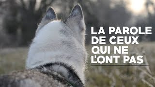 SOYONS LA PAROLE DE CEUX QUI NE L'ONT PAS