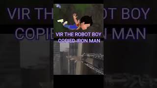 Vir the Robot Boy copied Iron Man || #virtherobotboy #ironman #marvel  #avengers #shorts