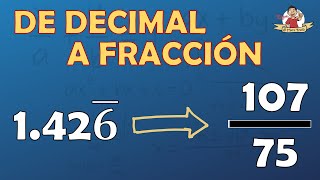 19. CONVERTIR DE DECIMAL A FRACCIÓN | Todos los casos