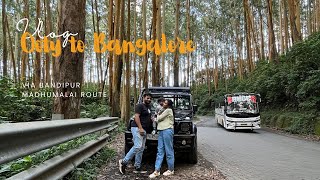 OOTY to BENGALURU via BANDIPUR |via GUDALUR avoiding 36 hairpin bends| @ForceGurkha