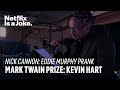 Nick Cannon Pranks Kevin Hart | Netflix Is A Joke