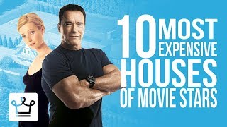 Top 10 Most Expensive Houses Of Movie Stars
