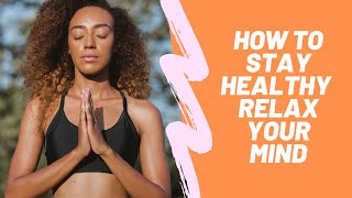 How to music-for Stress ,Anxiety and Sleep - Meditation Music Relax Mind Body Positive Energy