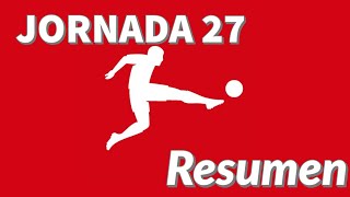BUNDESLIGA 2020-2021 | JORNADA 27 | RESUMEN