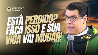 ESTÁ PERDIDO? APRENDA COMO ENCONTRAR DIREÇÃO PARA SUA VIDA! - Padre Chrystian Shankar