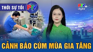 Thời sự Phú Thọ tối 6/2/2025: Cảnh báo cúm mùa gia tăng