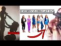 20 WOMEN VS OMAH LAY GUY