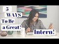 5 Ways to Be a Great Intern! | The Intern Queen