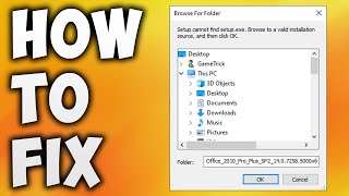 How To Solve Browse For Folder Error In Microsoft Office - Fix Invalid Location While Installing MS