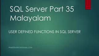 SQL Server Part 35 | Scalar user defined functions in SQL Server | Malayalam