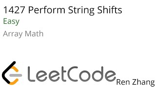 Leetcode 1427 Perform String Shifts